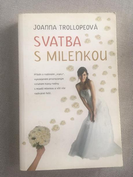 Joanna trollopeová - svatba s milenkou,