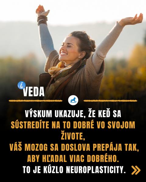 Ako zameranie sa na pozitívne veci ovplyvňuje náš mozog a psychiku?