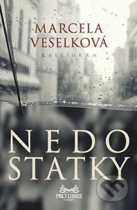 Nedostatky, marecela veselková,