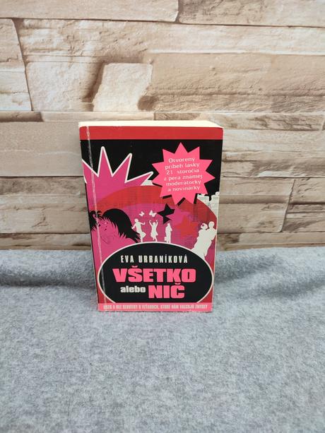 Všetko alebo nič - eva urbaníková, 