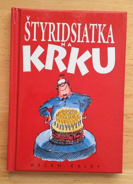 Štyridsiatka na krku, helen exley,