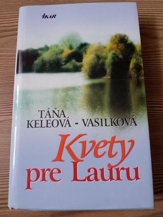 Táňa keleová vasilková - kvety pre lauru, 