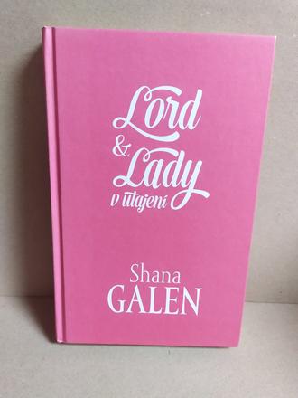 Lord a lady v utajení, shana gaelen,