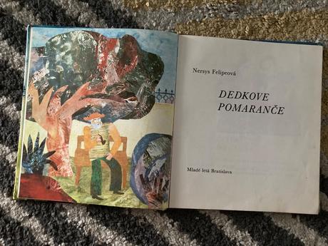 Dedkove pomaranče prvé vyd.1978,