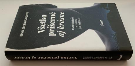 Greenwoodová bryn - všetko príšerné aj krásne,