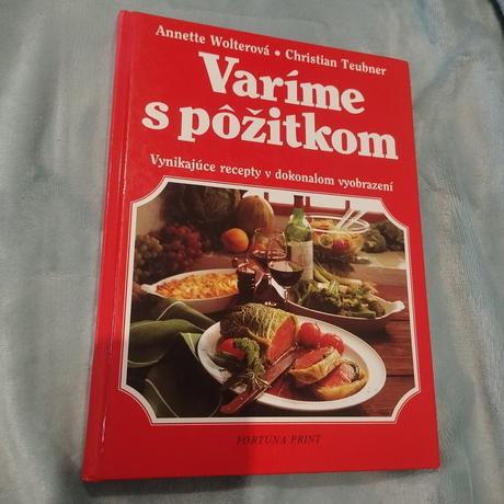 Kuchárska kniha varíme s pôžitkom, 