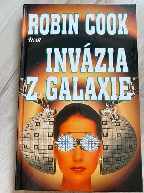 Robin cook invázia z galaxie, 
