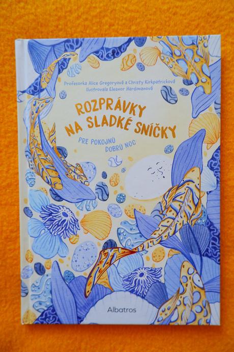 Knižka rozprávky na sladké sníčky, 