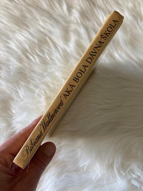 Aká bola dávna škola bibiana wallnerová (1979), 