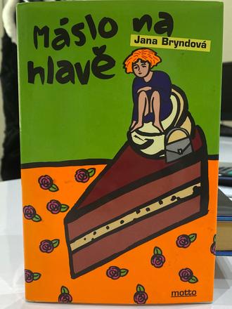 Kniha- máslo na hlavě,