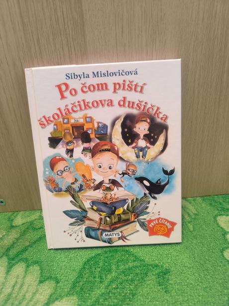 Kniha po čom piští skolacikova dušička nová, 