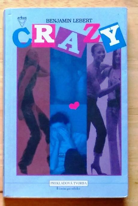 Crazy, benjamin lebert, 