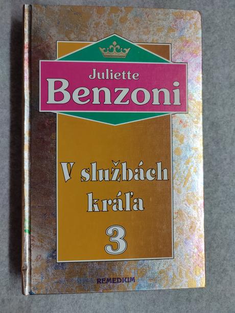 V službách kráľa i.- iv. juliette benzoni, 