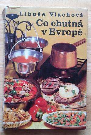 Co chutná evropě, libuše vlachová,