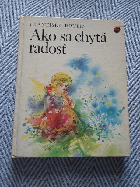 Ako sa chyta radosť,