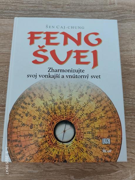 Feng šuej  - zharmonizujte svoj vonkajší a vnútorn, 