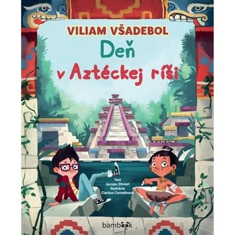 Jacopo olivieri-viliam všadebol deň v aztéckej ríš, 