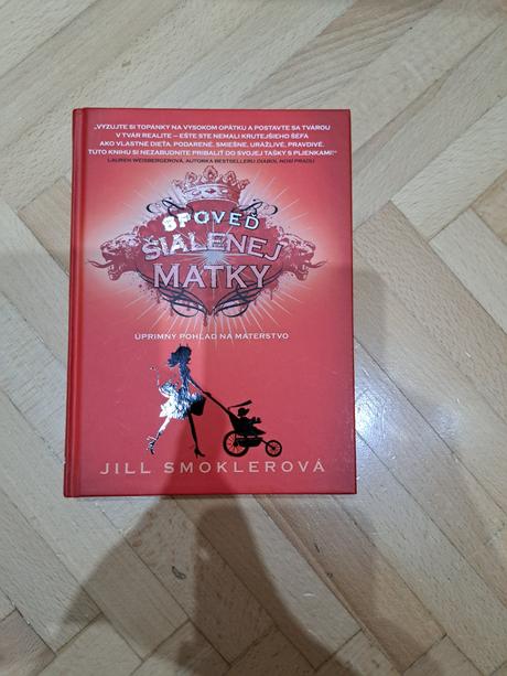 Spoveď šialenej matky,