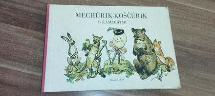 Mechúrik koščúrik,