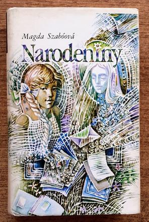 Narodeniny, čajka, magda szabóová, preložila nora,