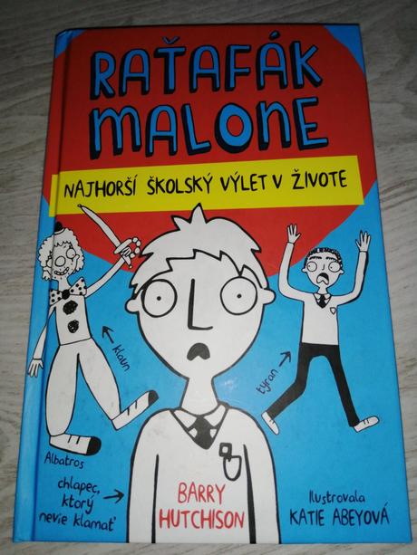 Raťafák malone najhorší školský výlet v živote, 