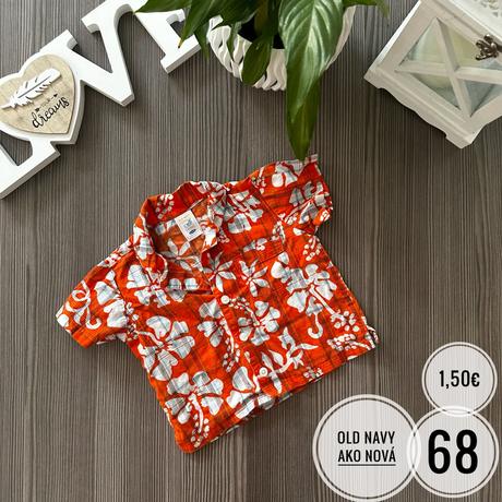 Košeľa, old navy,68