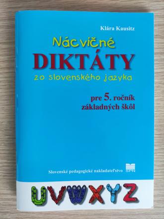 Nácvičné diktáty zo slovenského jazyka, 5. ročník, 