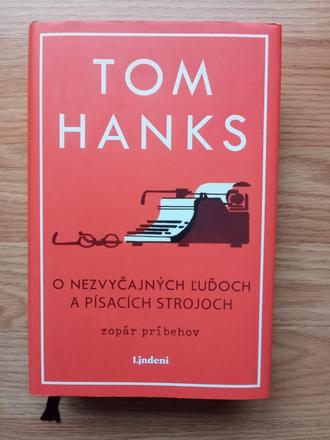 Tom hanks - o nezvyčajných ľuďoch a písacích stroj,