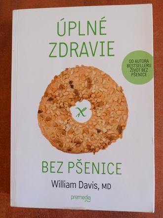 Úplne zdravie bez pšenice,