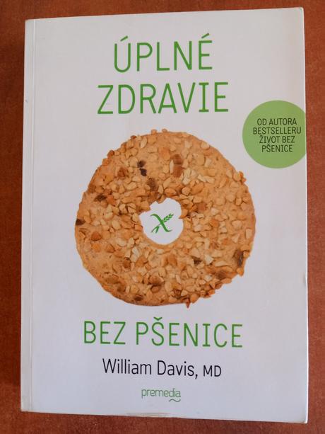 Úplne zdravie bez pšenice,