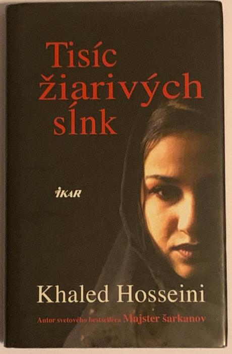 Khaled hosseini - tisíc žiarivých sĺnk, 