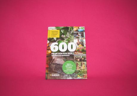 600 praktických rád a dobrých nápadov,