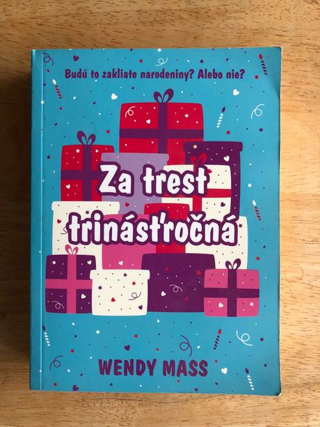 Za trest trinásťročná,