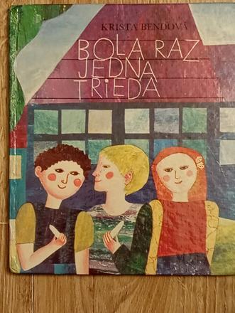 Bola raz jedna trieda ô, 