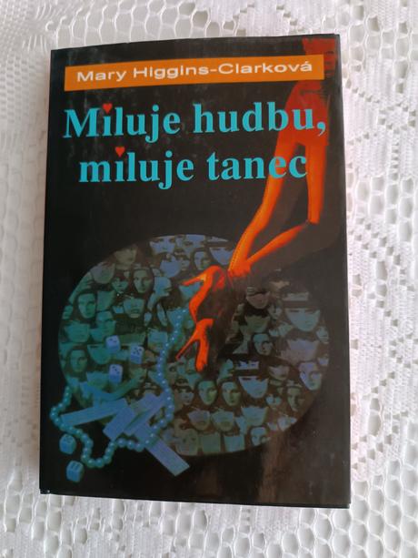 Mary higgins clarkova - miluje hudbu, miluje tanec,