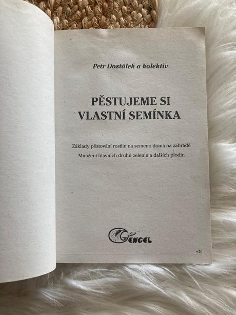 Pěstujeme si vlastní semínka petr dostálek (2011),