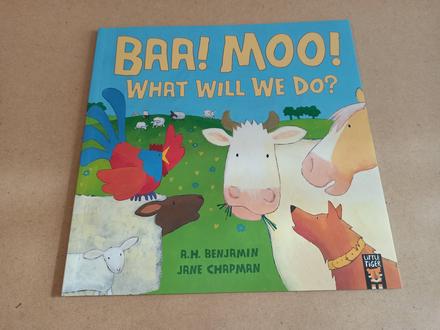 Baa moo   what will we do, 