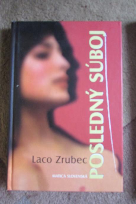 Laco zrubec posledny suboj,