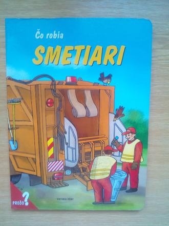 Čo robia smetiari, 