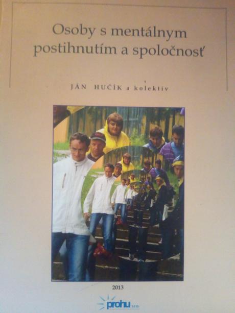 Osoby s mentálnym postihnutím v spoločnosti ô, 
