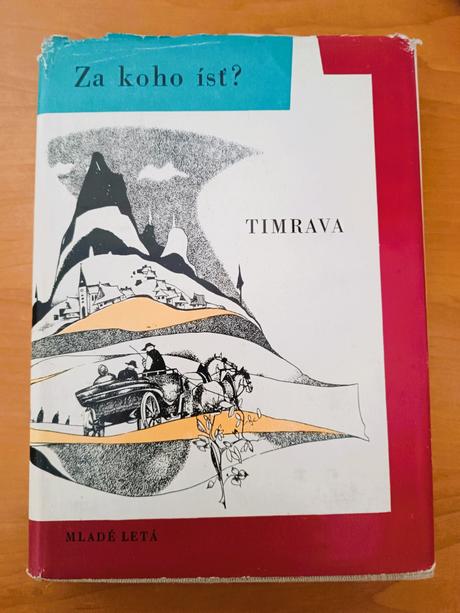 Timrava - za koho ísť (1972), 
