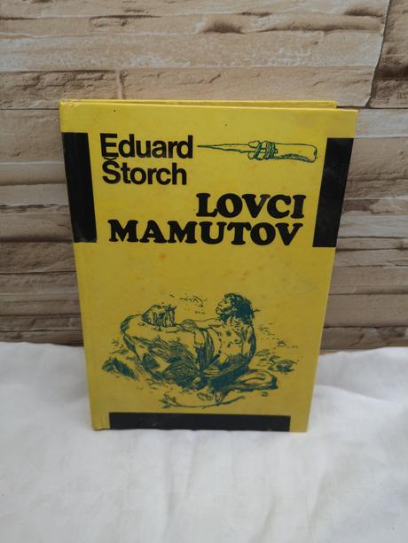 Lovci mamutov - eduard štorch, 