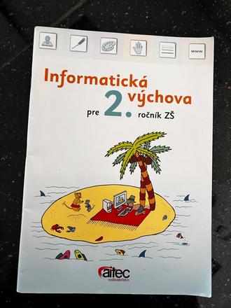 Informaticka vychova pre 2. rocnik zs,
