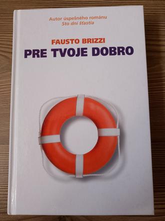 Pre tvoje dobro - fausto brizzi, 