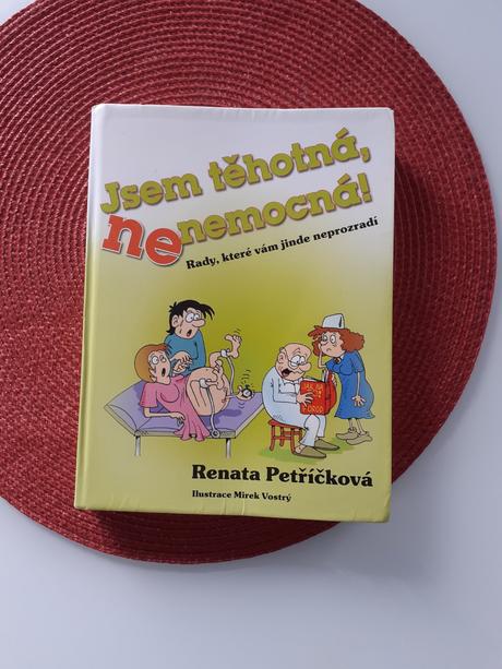 Jsem tehotna,ne nemocna, 