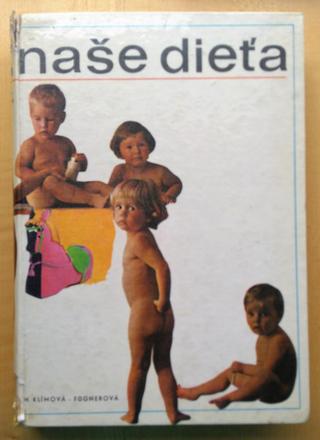 Naše dieťa, mirka klímová-fugnerová, 1973, 
