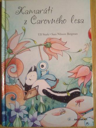 Kamaráti z čarovného lesa,