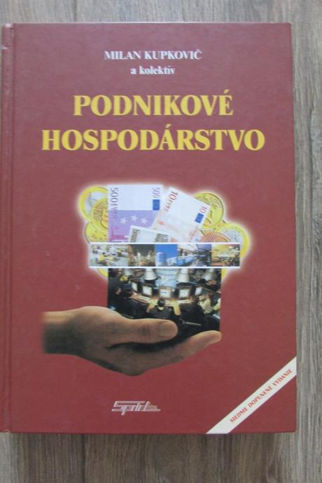 Milan kupkovic a kolektiv, podnikove hospodarstvo,