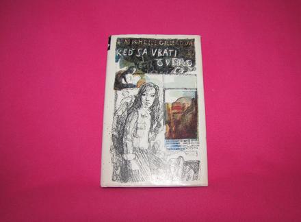 Keď sa vráti svetlo  gillesová michelle, 