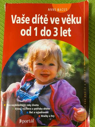 Vaše dítě ve věku od 1 do 3 let anne bacus,